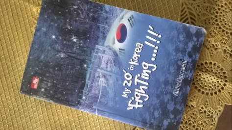 My 20′ in Korea 'FighTing…!!!' kisah seorang Aulia 